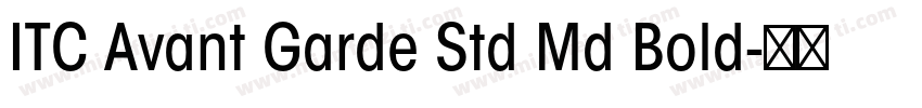 ITC Avant Garde Std Md Bold字体转换